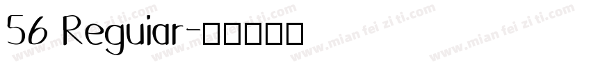 56 Reguiar字体转换
